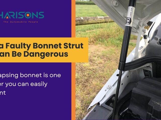 Why a Faulty Bonnet Strut Can Be Dangerous